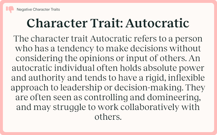 Character Trait Autocratic