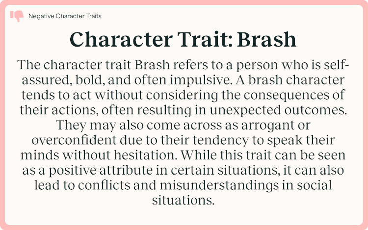 Character Trait Brash