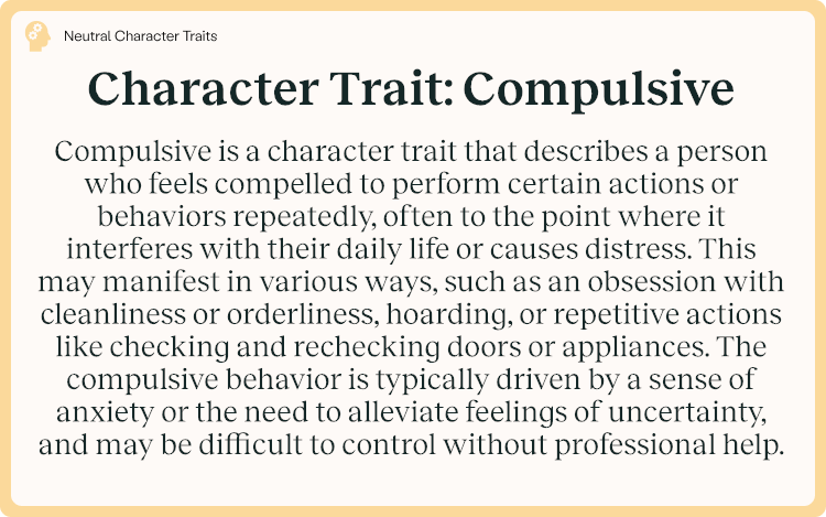 Character Trait Compulsive