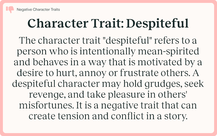 Character Trait Despiteful