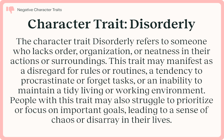 Character Trait Disorderly