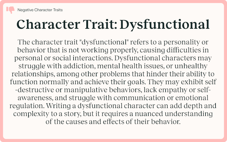 Character Trait Dysfunctional