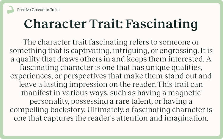 Character Trait Fascinating