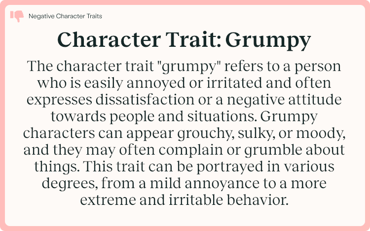 Character Trait Grumpy