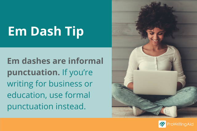 Em dash tip