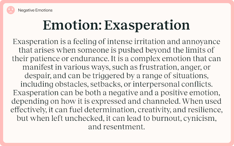 Emotion Exasperation