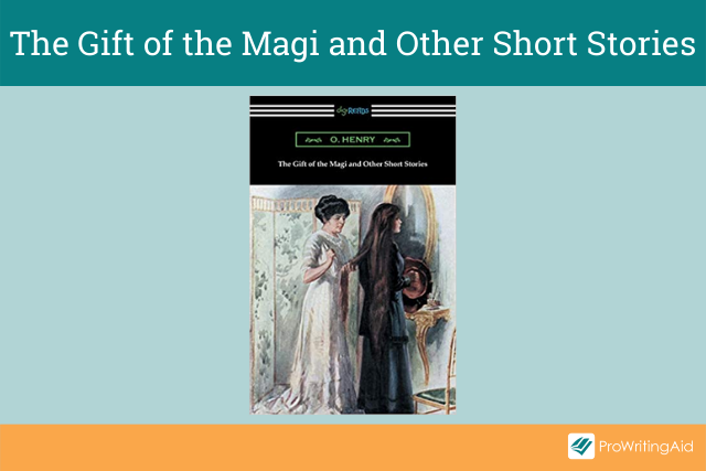 The Gift of the Magi and Other Short Stories