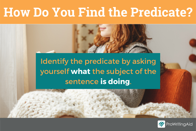 How do you find the predicate of a sentence