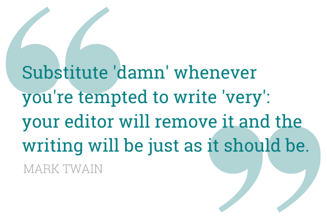 Mark Twain Quote on replacing very with damn