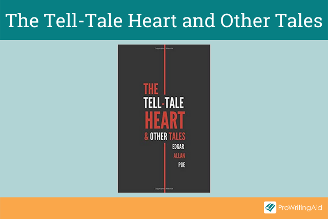 The Tell-Tale Heart & Other Tales by Edgar Allan Poe