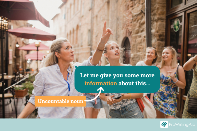 example of an uncountable noun: tour guide says "Let me give you more information about this