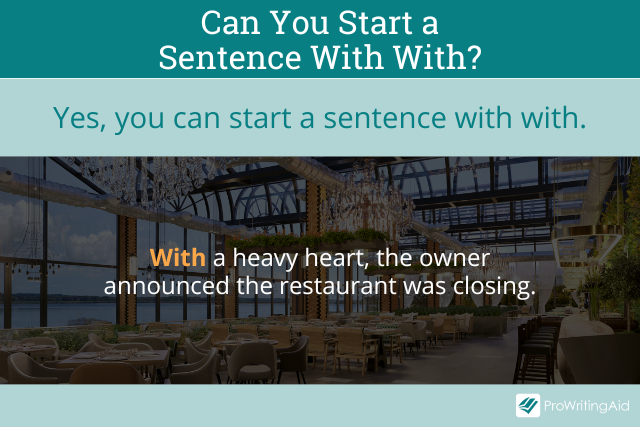 You can start a sentence with with